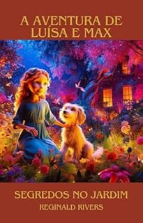 Livro A Aventura de Luísa e Max: Segredos no Jardim