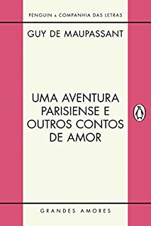 Livro Uma aventura parisiense e outros contos de amor (Grandes Amores)
