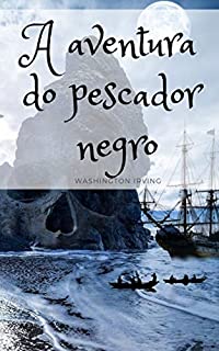 Livro A Aventura Do Pescador Negro: Portuguese version