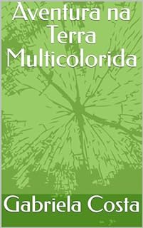Livro Aventura na Terra Multicolorida