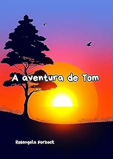Livro A AVENTURA DE TOM.