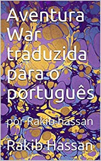 Livro Aventura War traduzida para o português: por Rakib hassan