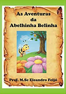 Livro As aventuras da Abelhinha Belinha