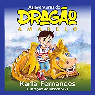 Livro As aventuras do Dragao Amarelo