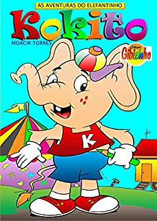 Livro As aventuras do elefantinho Kokito: Livro Infantil