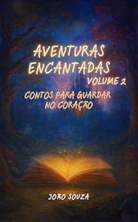 Livro Aventuras Encantadas: Contos Para Guardar no Coração