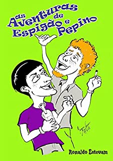 Livro As Aventuras De Espigão E Pepino