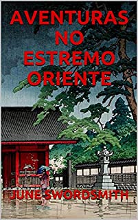 Livro AVENTURAS NO ESTREMO ORIENTE