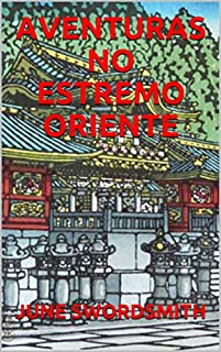 AVENTURAS NO ESTREMO ORIENTE