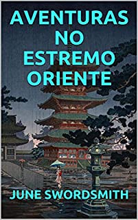 AVENTURAS NO ESTREMO ORIENTE