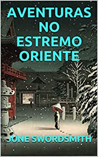 AVENTURAS NO ESTREMO ORIENTE