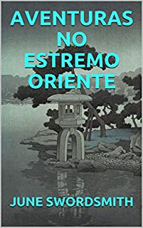 Livro AVENTURAS NO ESTREMO ORIENTE