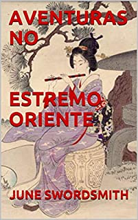 AVENTURAS NO ESTREMO ORIENTE