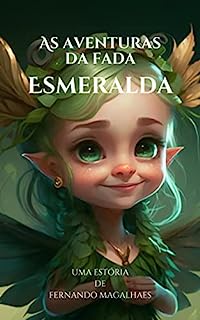 Livro As Aventuras da Fada Esmeralda