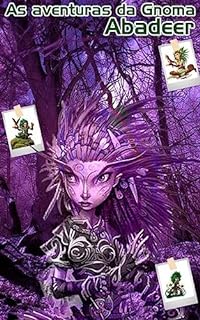 Livro As Aventuras da Gnoma Abadeer