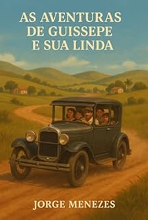 Livro As Aventuras De Guissepe E Sua Linda.