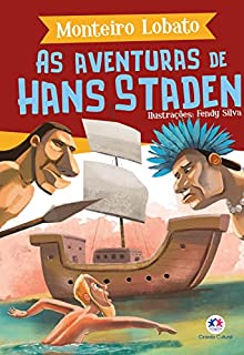 Livro As aventuras de Hans Staden (A turma do Sítio do Picapau Amarelo)