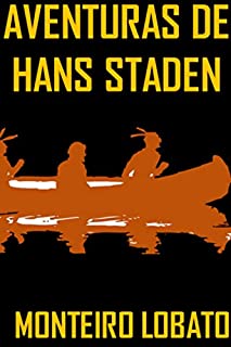 Livro As Aventuras de Hans Staden: Versão Original