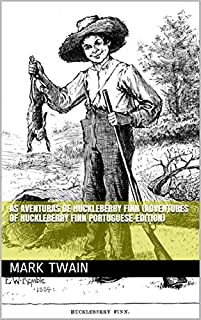Livro As Aventuras de Huckleberry Finn (Adventures of Huckleberry Finn Portuguese-Edition)