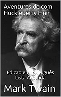 Livro Aventuras de com Huckleberry Finn - Edição em Português - Lista anotada