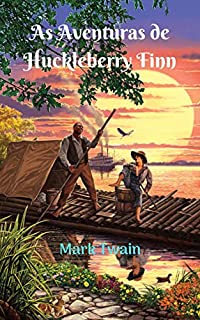 As Aventuras de Huckleberry Finn: Inúmeras aventuras, surpreendentes, trágicas e engraçadas. Huck foge com seu amigo Jim (um escravo) em busca de liberdade.