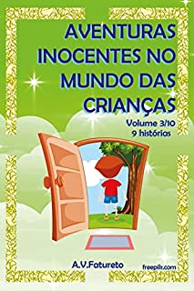 Livro Aventuras Inocentes no Mundo das Crianças: Volume 3/10