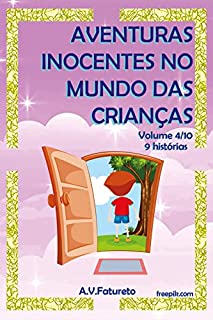 Livro Aventuras Inocentes no Mundo das Crianças: Volume 4/10