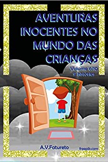 Livro Aventuras Inocentes no Mundo das Crianças: Volume 6/10