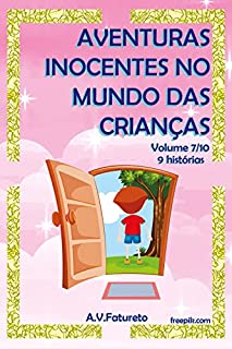 Livro Aventuras Inocentes no Mundo das Crianças: Volume 7/10