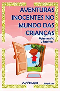 Livro Aventuras Inocentes no Mundo das Crianças: Volume 8/10