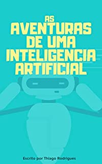 Livro As Aventuras de uma inteligência artificial