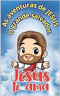 Livro "As Aventuras de Jesus, o grande Salvador"