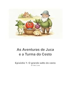 As Aventuras de Juca e a Turma do Cesto: O Grande Salto do Cesto