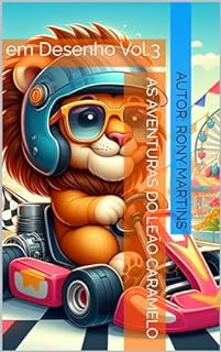 Livro As Aventuras do Leão Caramelo : em Desenho Vol.3 (As Aventuras do Leão Caramelo em Desenho)