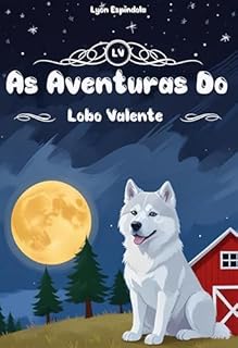 Livro As Aventuras Do Lobo Valente