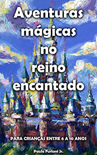 Livro Aventuras mágicas no reino encantado