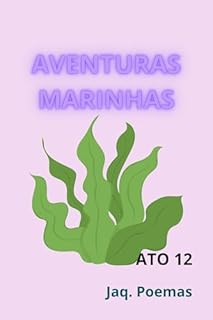 Livro AVENTURAS MARINHAS: ATO 12 (MARES)