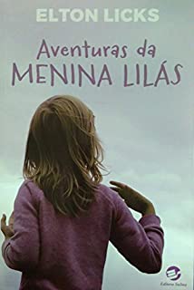 Livro Aventuras da Menina Lilás (Livro Livro 5)
