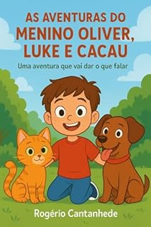 Livro As Aventuras do Menino Oliver, Luke e Cacau
