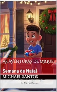 As Aventuras de Miguel: Semana de Natal
