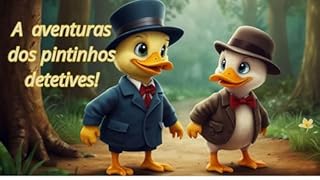 Livro AS AVENTURAS DOS PATINHOS DETETIVES!