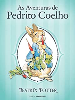 Livro As Aventuras de Pedrito Coelho (Coleção Beatrix Potter Livro 1)