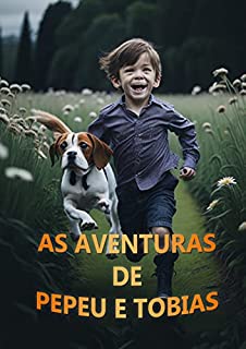 Livro As Aventuras de Pepeu e Tobias