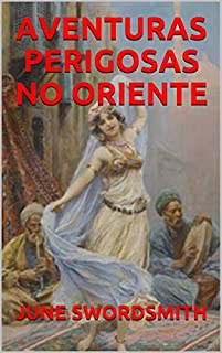 Livro AVENTURAS PERIGOSAS NO ORIENTE