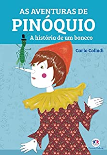 Livro As aventuras de Pinóquio: a história de um boneco (Clássicos da literatura mundial)