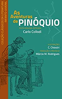 Livro As Aventuras de Pinóquio: Le Avventure di Pinocchio (Coleção Clássicos da Literatura Infantil)