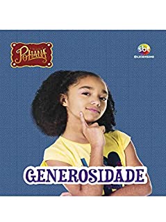 As Aventuras de Poliana Coleção Virtudes Ed 03 Generosidade