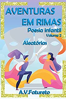 Livro AVENTURAS EM RIMAS: Poesia Infantil - Volume 2
