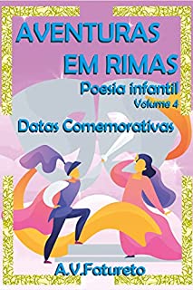 Livro AVENTURAS EM RIMAS: Poesia Infantil - Volume 4