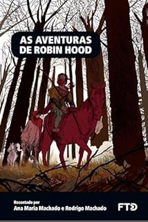 Livro As Aventuras de Robin Hood (Almanaque dos Clássicos da Literatura Universal)